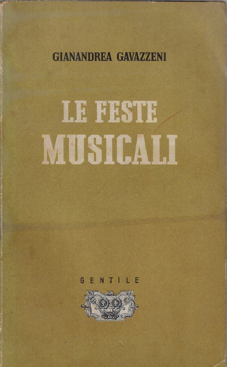 Le feste musicali : scritti d'occasione