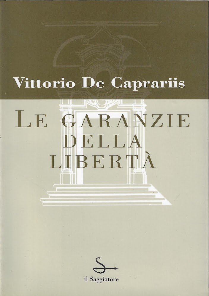 Le garanzie della libertà
