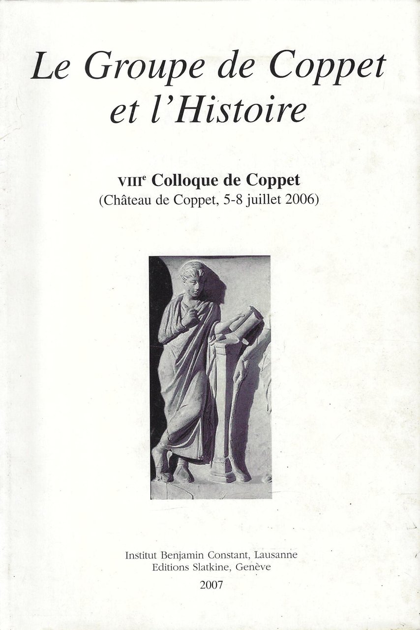 Le groupe de Coppet et l'histoire VIII colloque