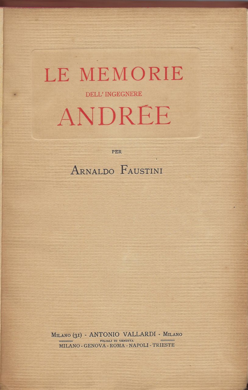 Le memorie dell'ingegnere Andree