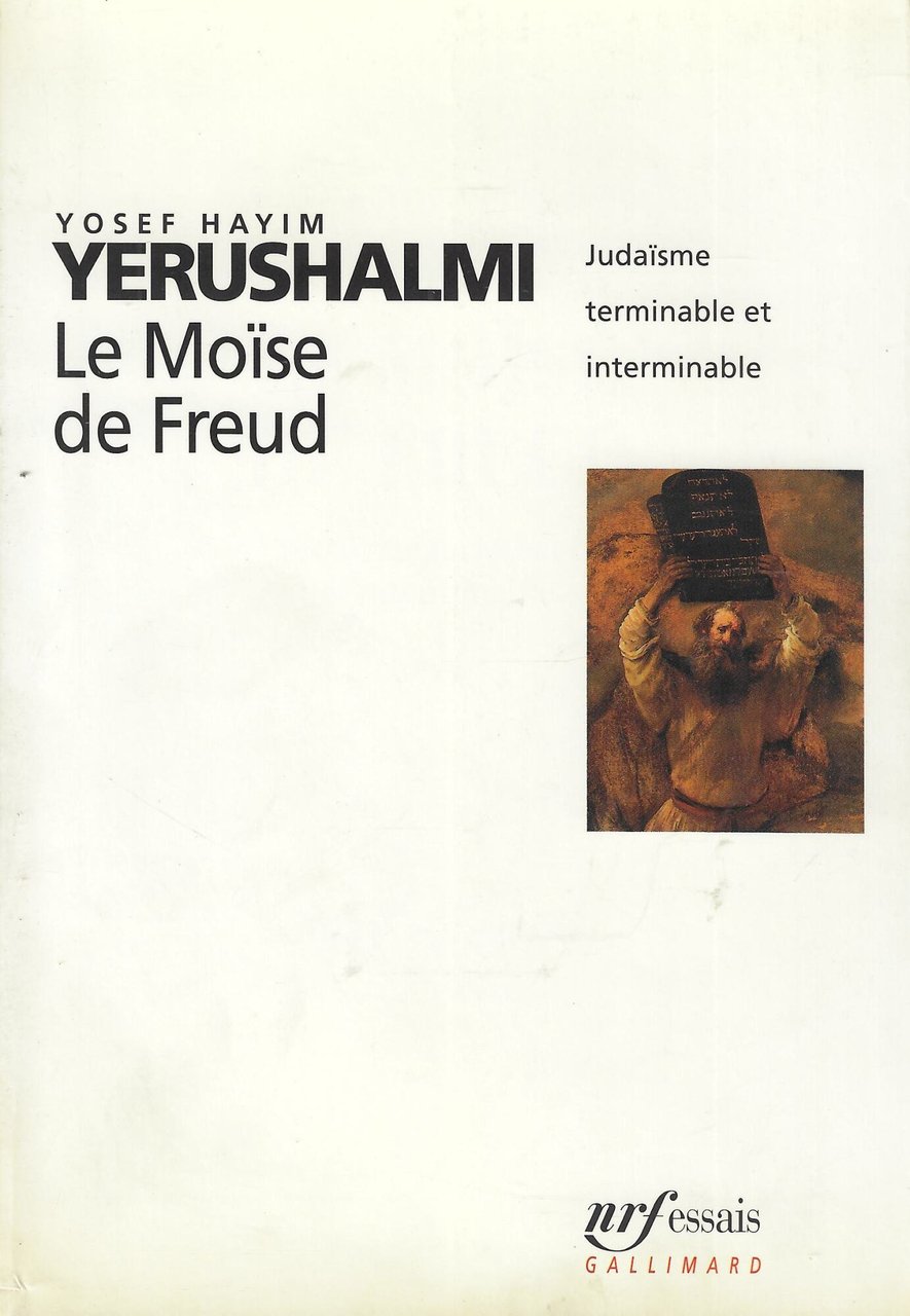 Le Moïse de Freud: Judaïsme terminable et interminable