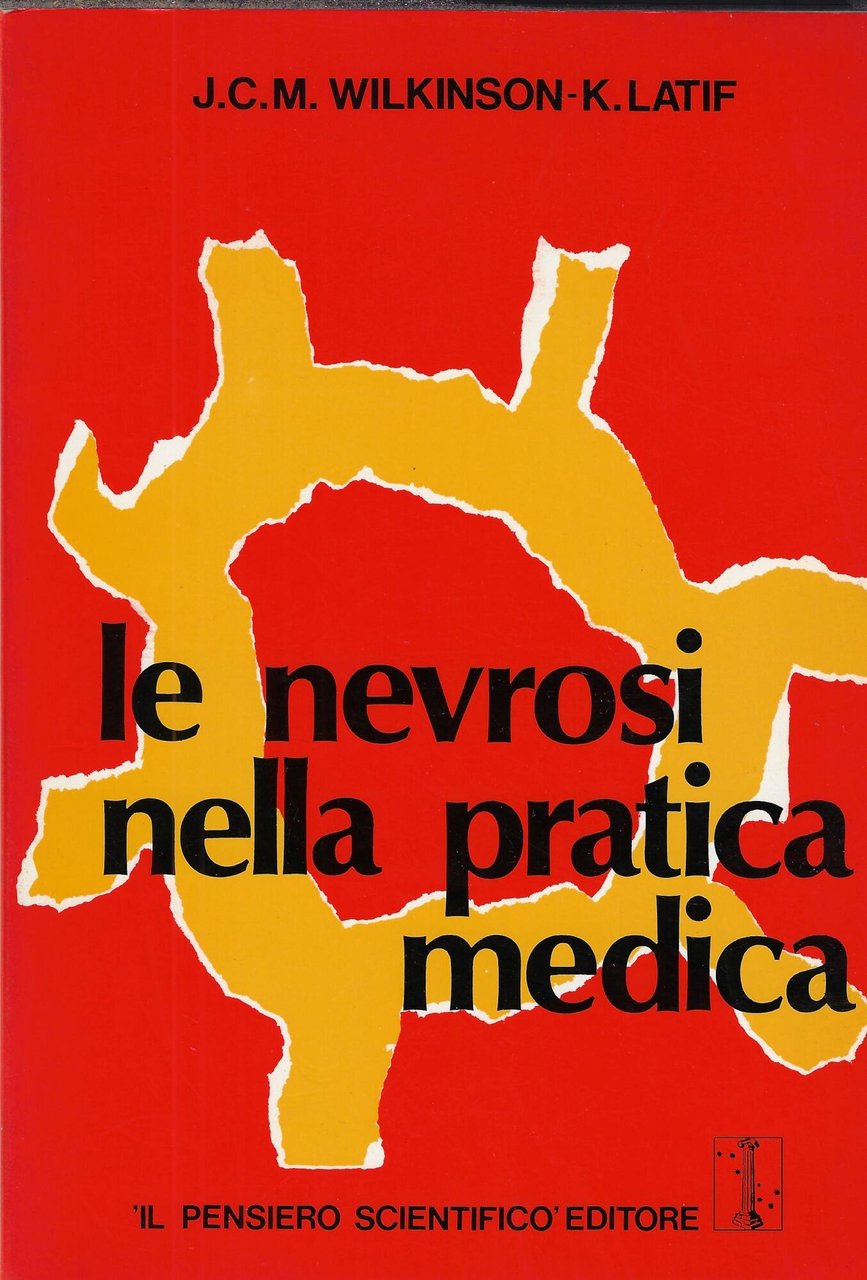 Le nevrosi nella pratica medica : una prospettiva comportamentale