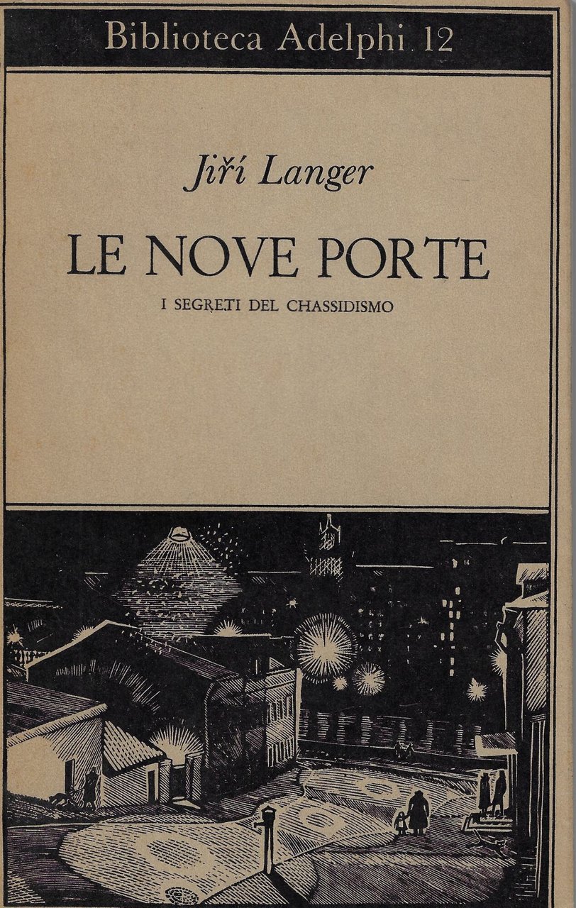 Le nove porte. I segreti del chassidismo