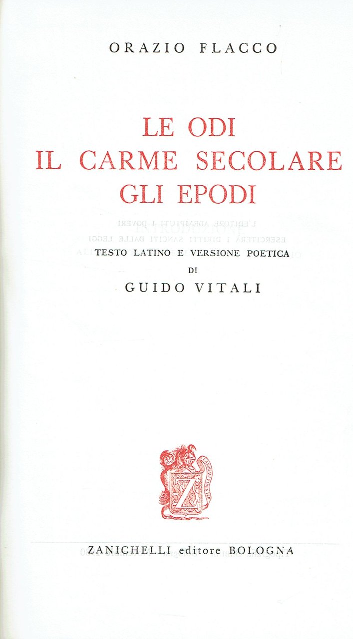 Le odi,Il carme secolare,Gli epodi