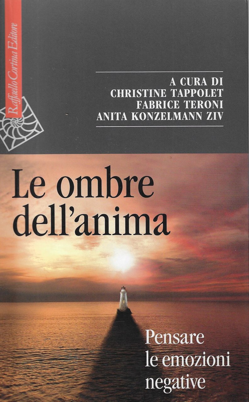 Le ombre dell'anima. Pensare le emozioni negative | Immagine principale