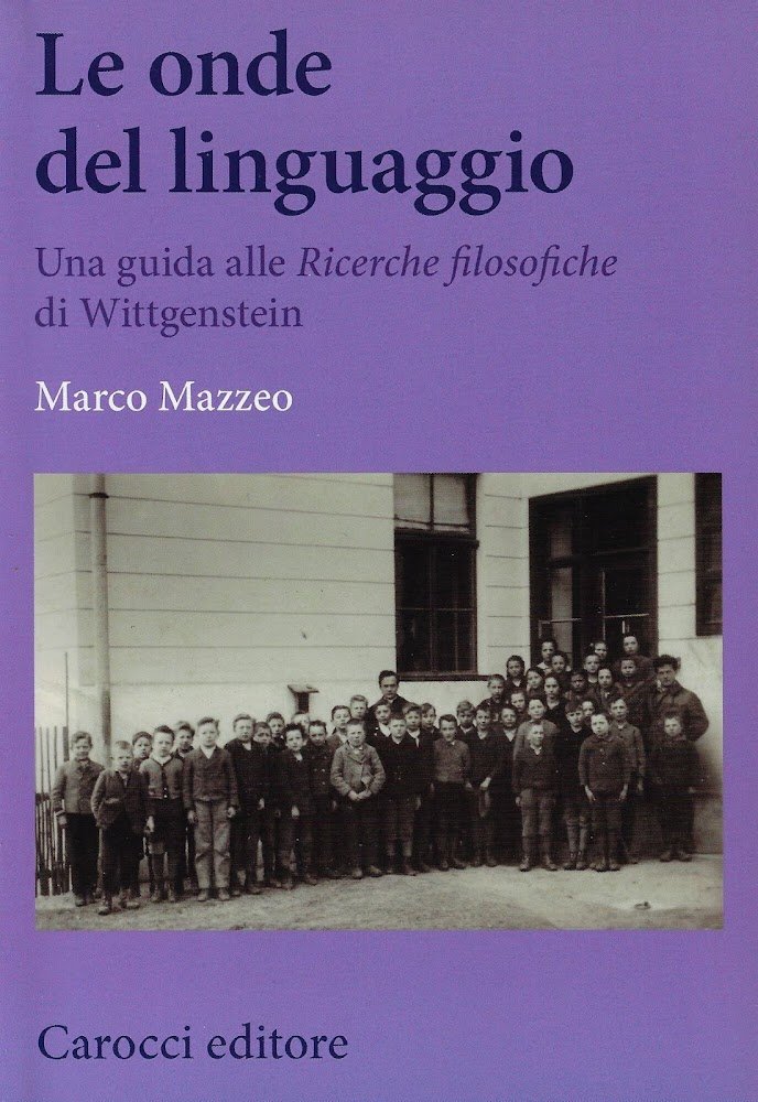 Le onde del linguaggio. Una guida alle «Ricerche filosofiche» di …