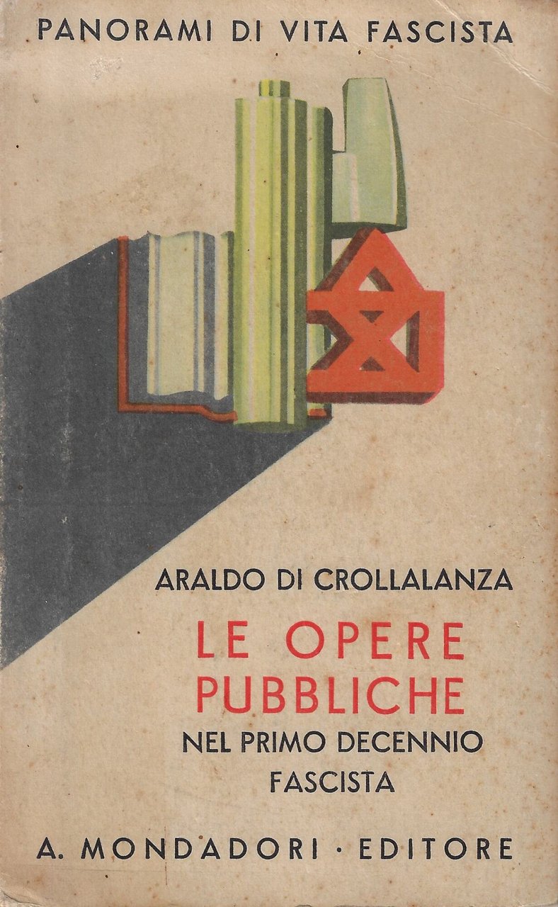 Le opere pubbliche nel primo decennio fascista | Immagine principale