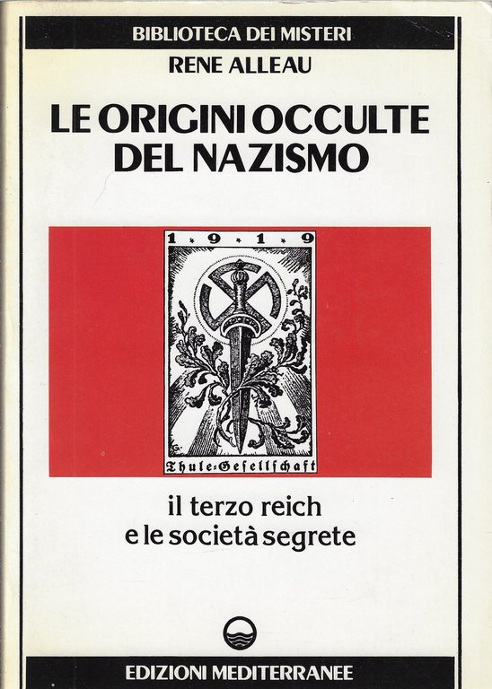 Le origini occulte del nazismo : il Terzo Reich e le società segrete