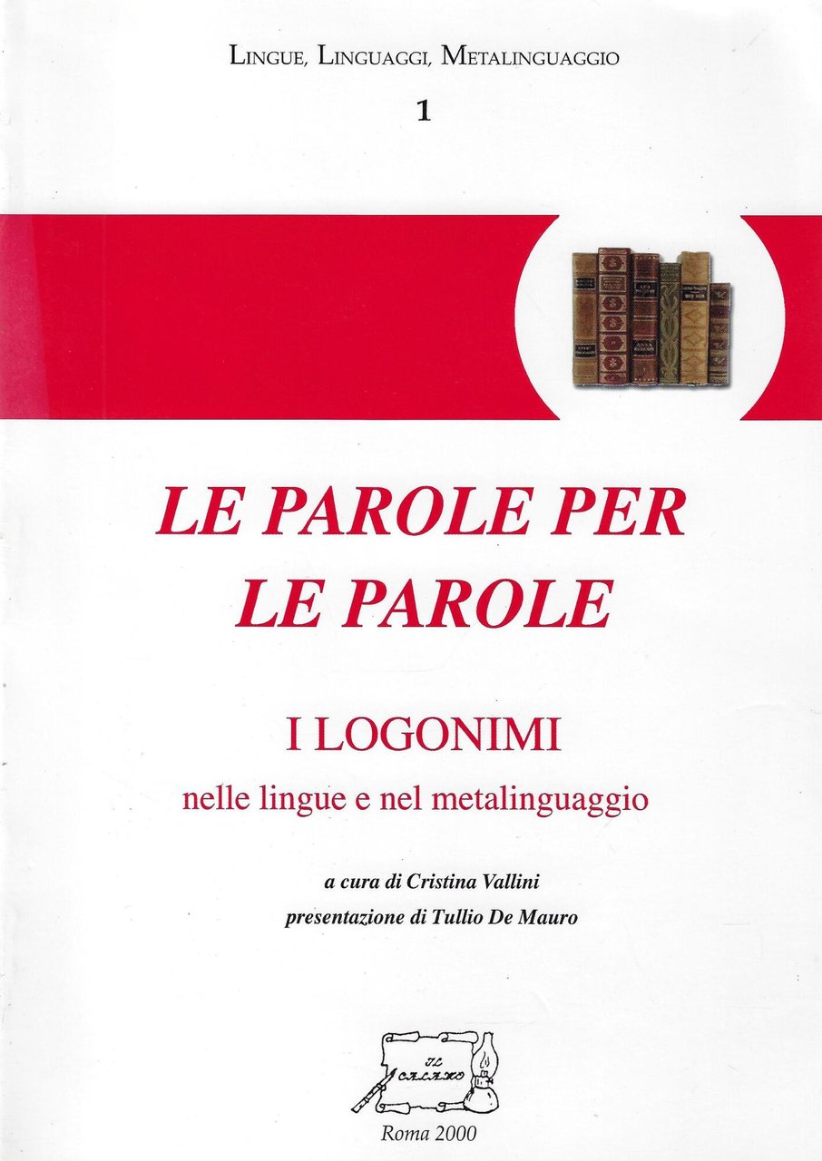 Le parole per le parole: i logonimi nelle lingue e …