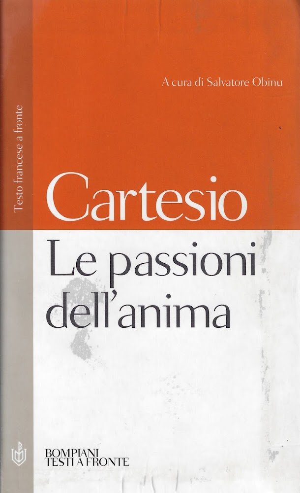 Le passioni dell'anima: Testo francese a fronte