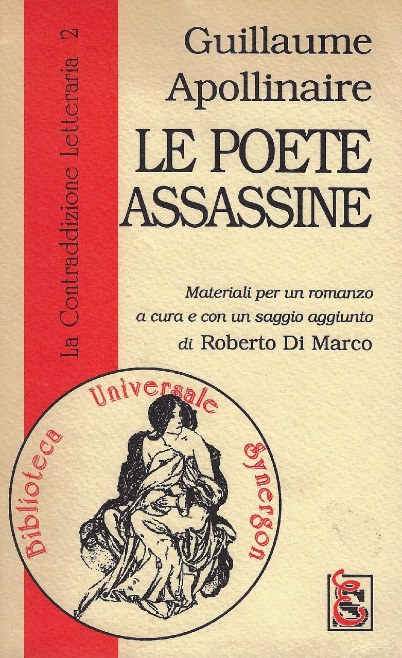 Le poete assassine : materiali per un romanzo