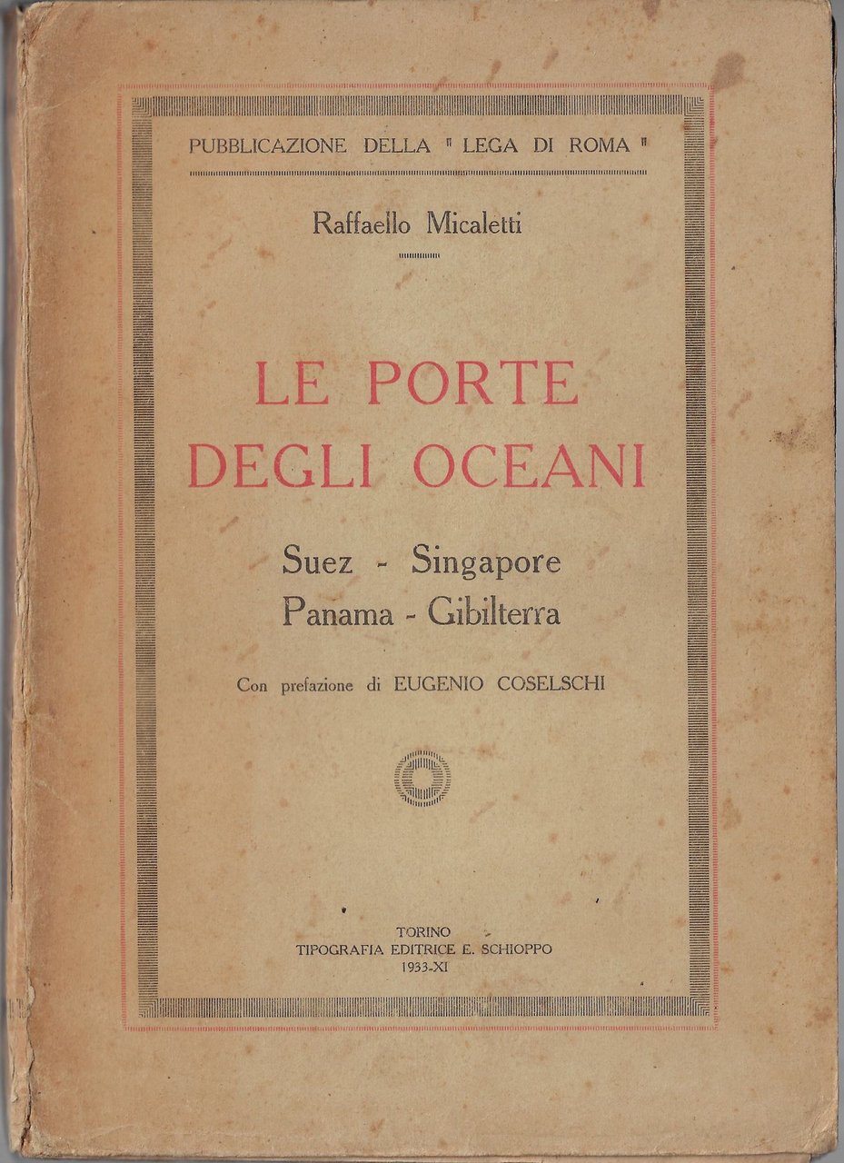 Le porte degli oceani : Suez, Singapore, Panama, Gibilterra