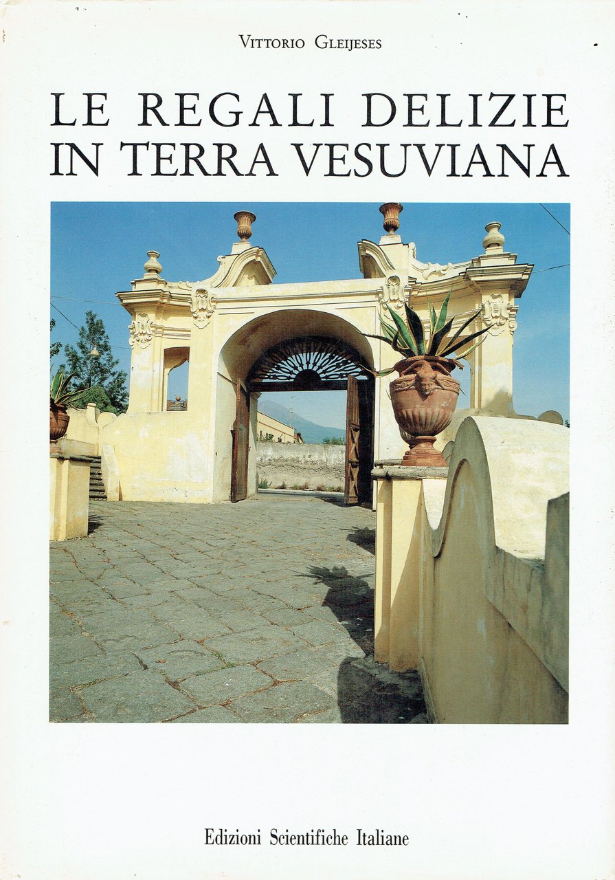 Le regali delizie in terra vesuviana