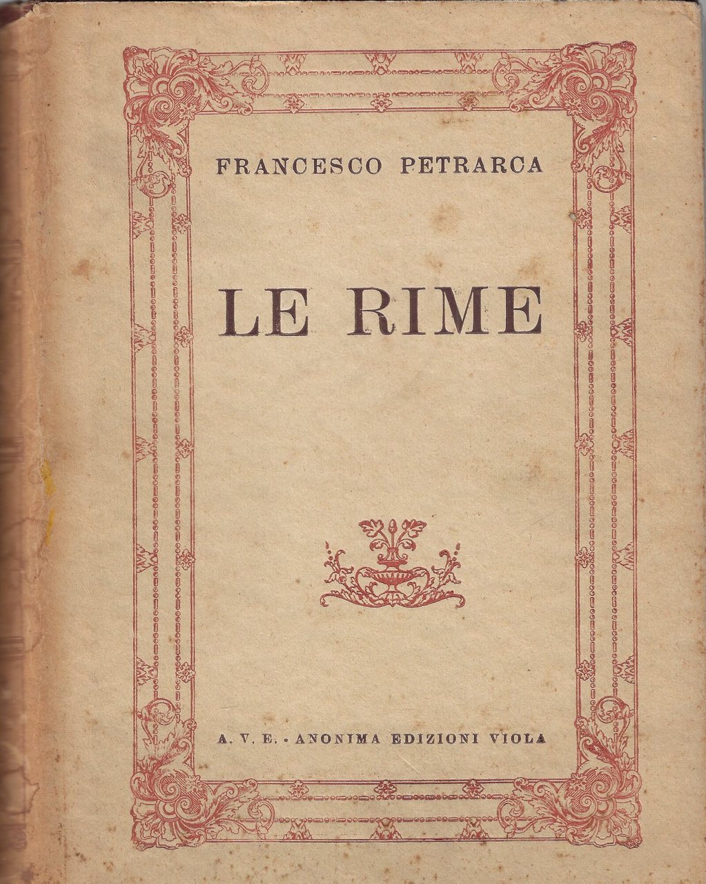 Le rime : con fregi ed antiche incisioni
