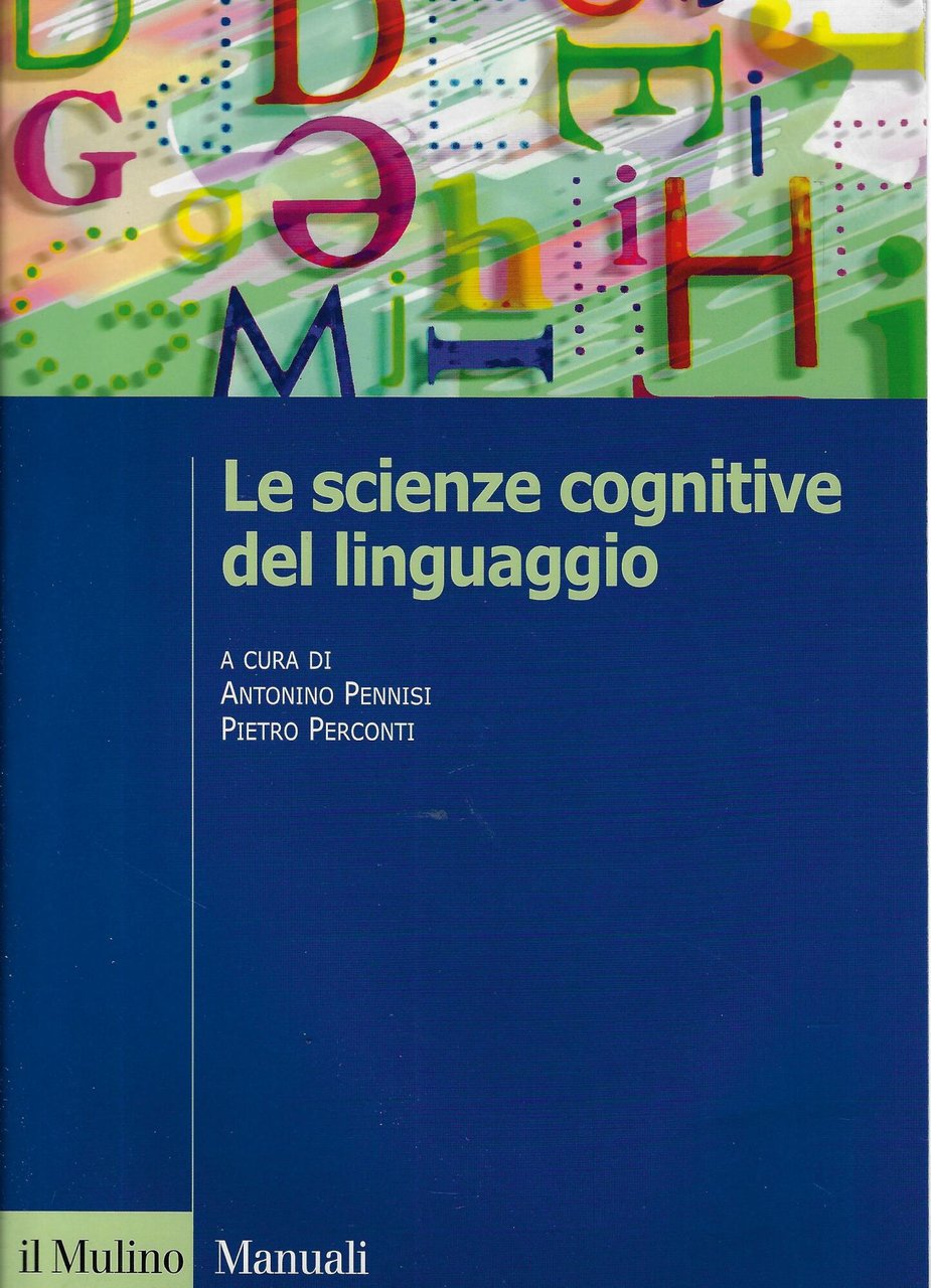 Le scienze cognitive del linguaggio