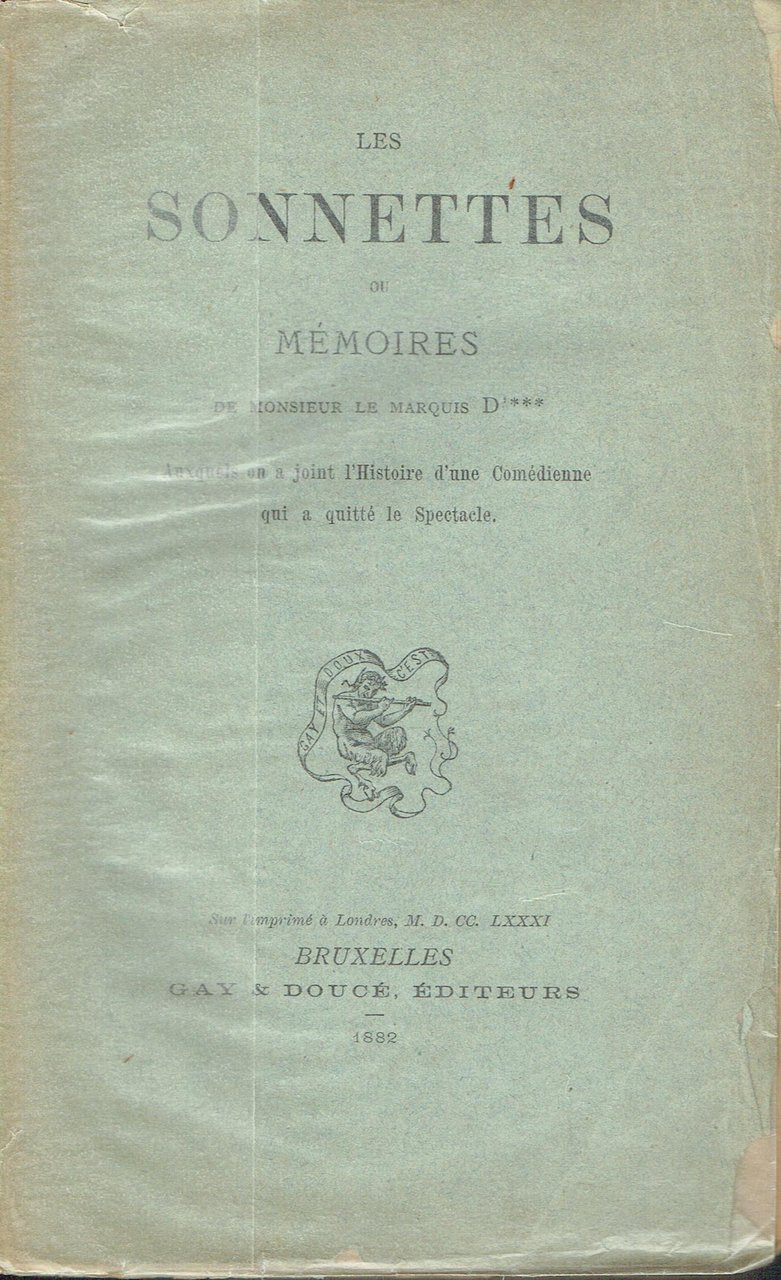 Le sonnettes ou mèmoires:Auxquels on a joint l'Histoire d'une Comèdienne …