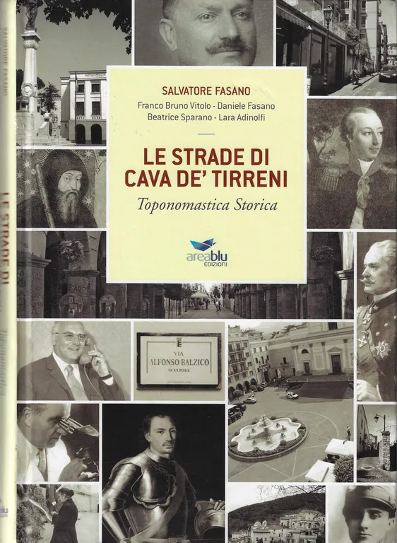 Le strade di Cava de' Tirreni. Toponomastica storica