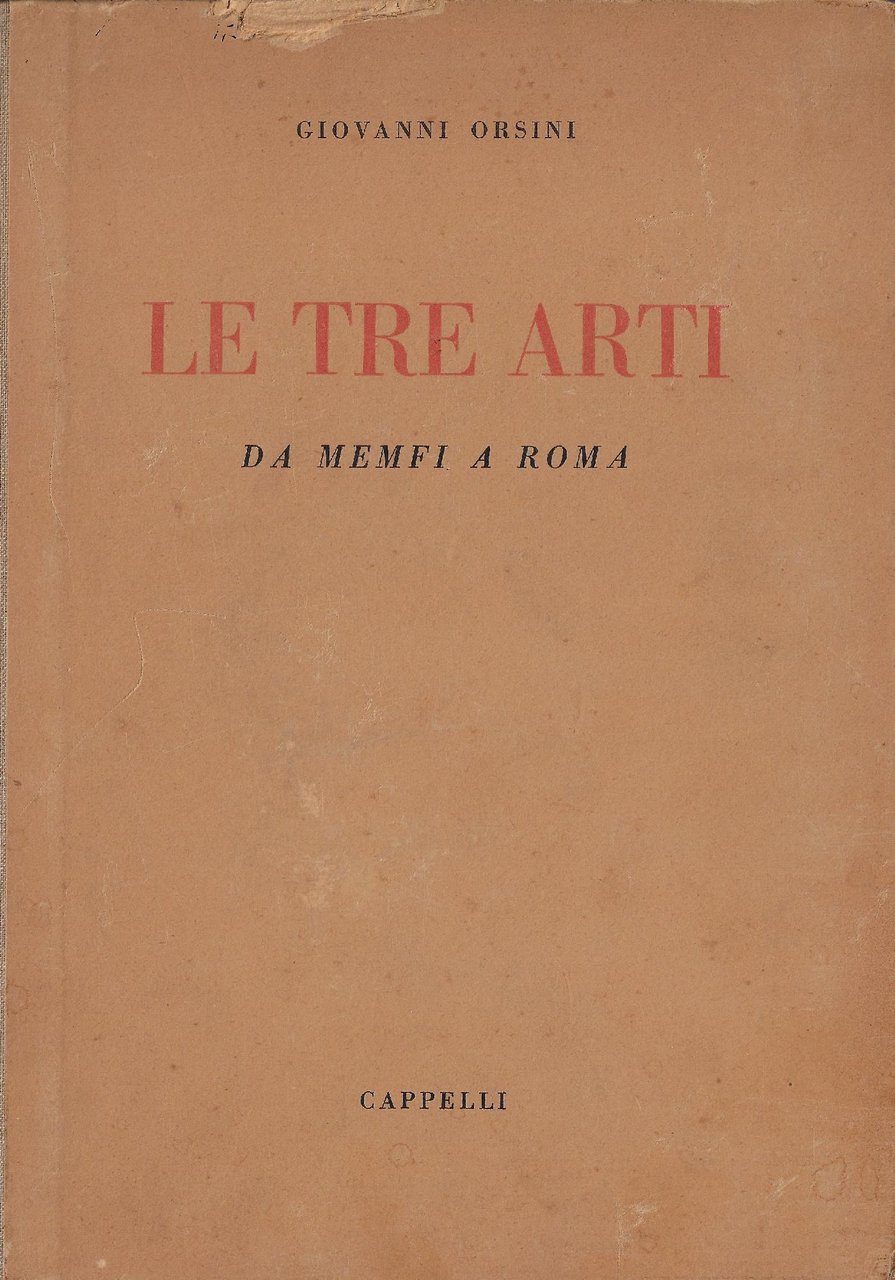 Le tre arti : da Memfi a Roma