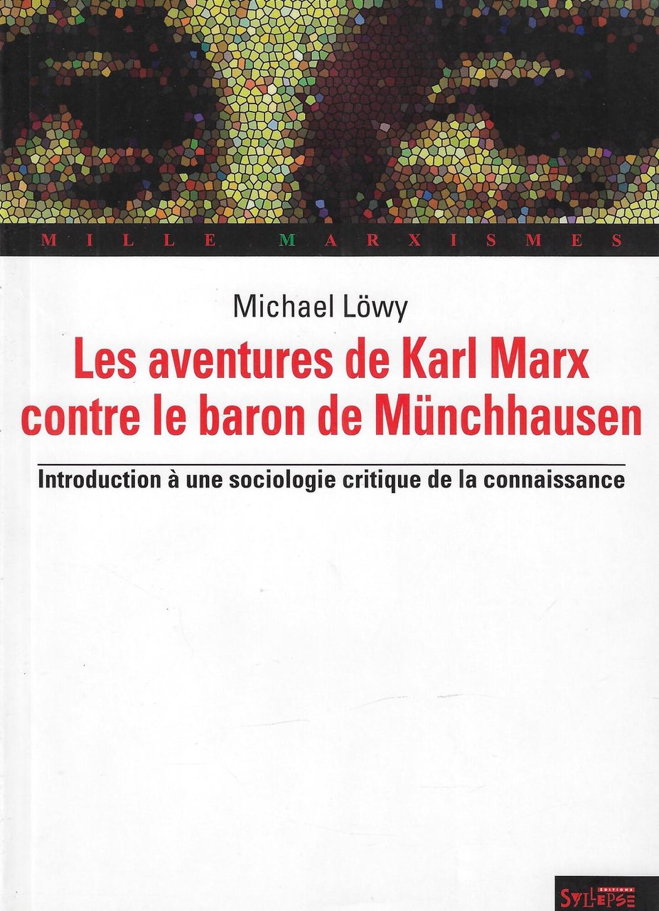 Les aventures de Karl Marx contre le baron de Münchausen: …