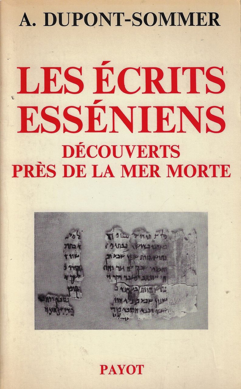 Les écrits esséniens découverts près de la Mer Morte