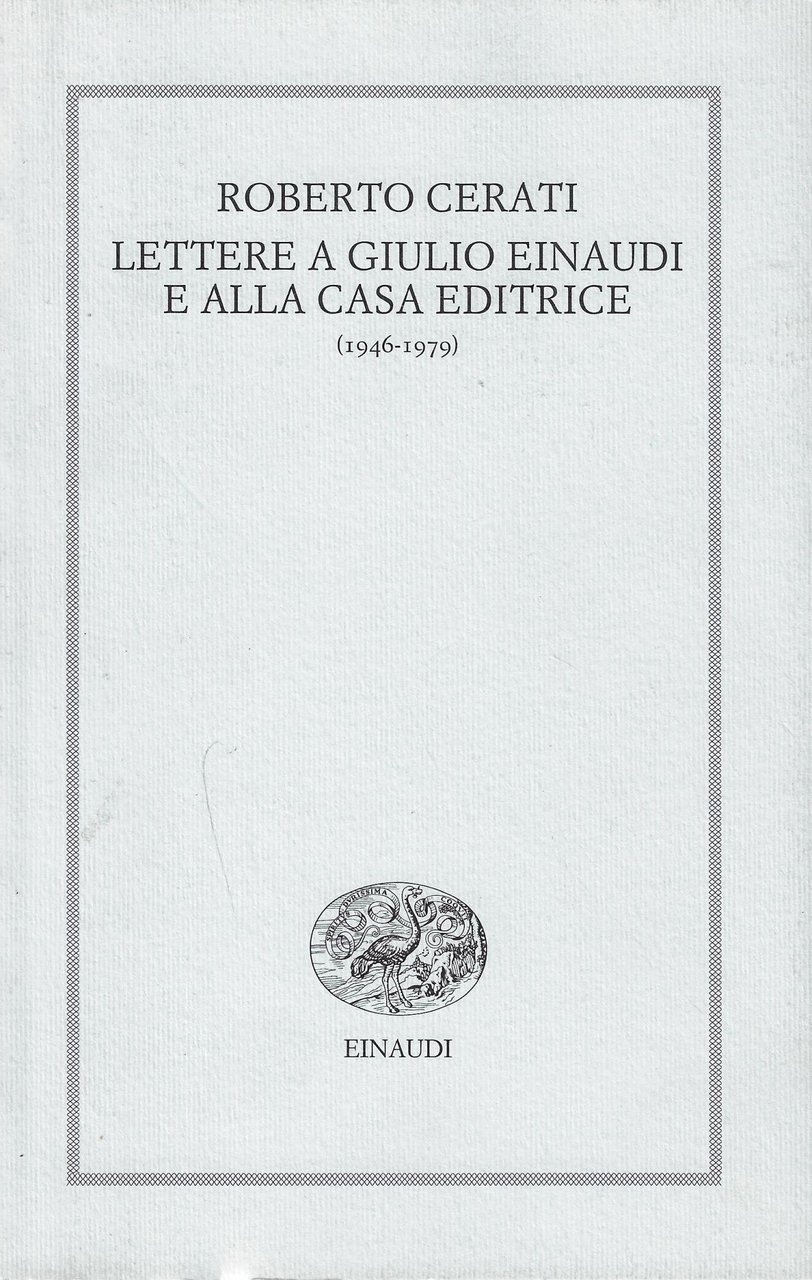 Lettere a Giulio Einaudi e alla Casa Editrice (1946-1979) | Immagine principale