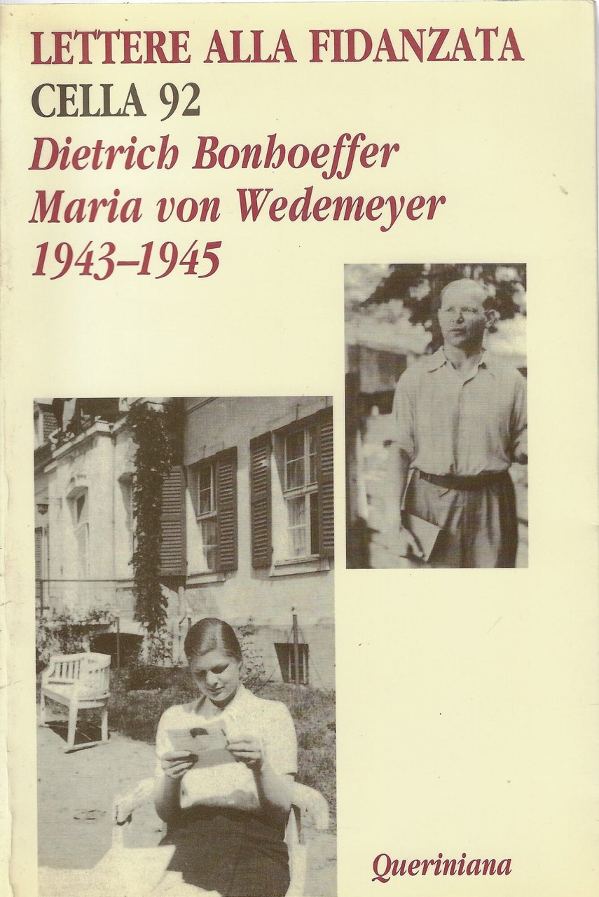 Lettere alla fidanzata. Cella 92 (1943-1945)