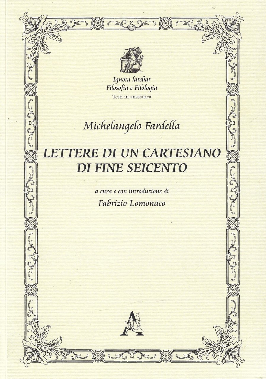 Lettere di un cartesiano di fine Seicento