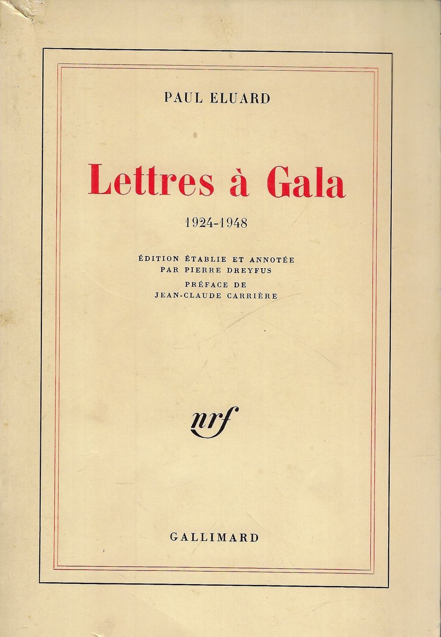 Lettres à Gala (1924-1948)