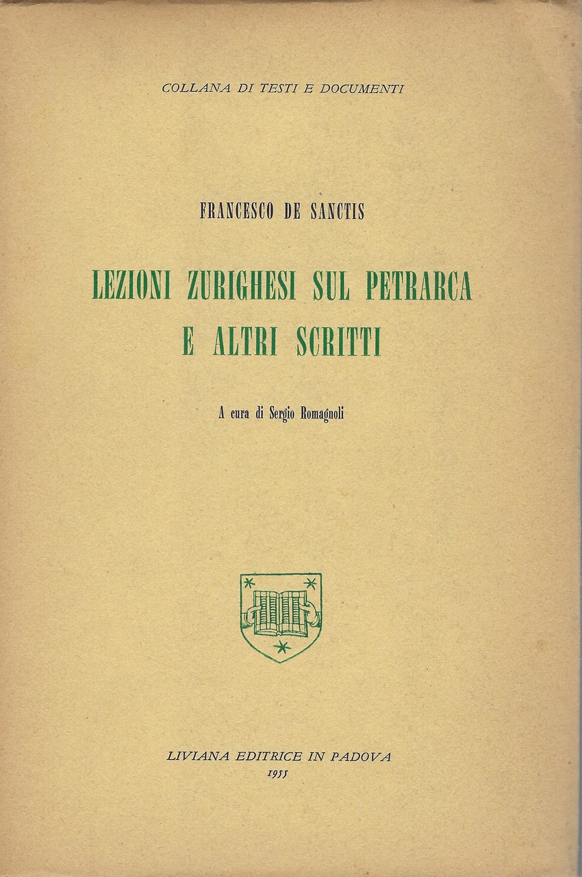 Lezioni zurighesi sul Petrarca e altri scritti