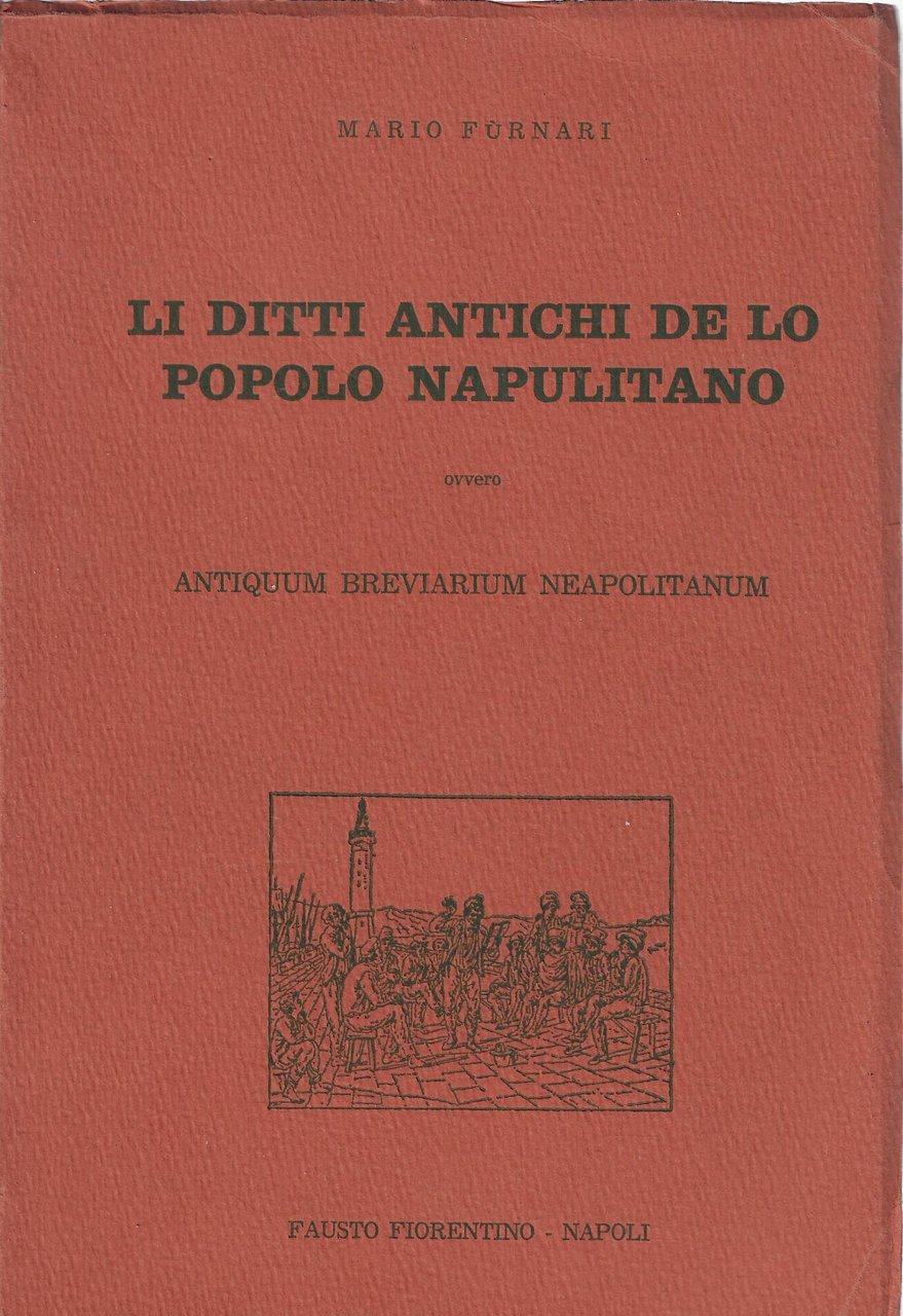 Li ditti antichi de lo popolo napulitano ovvero Antiquum breviarum …