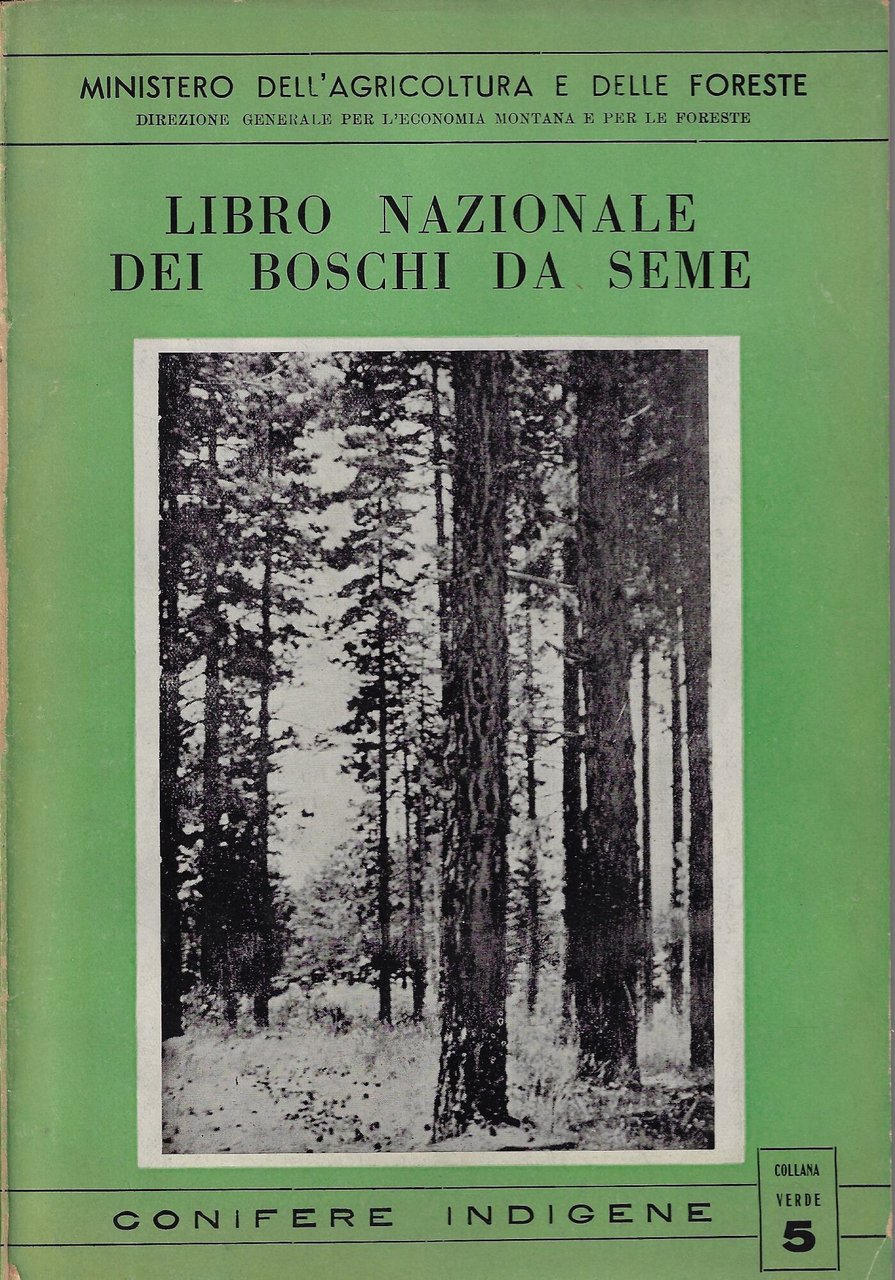 Libro nazionale dei boschi da seme : Conifere indigene