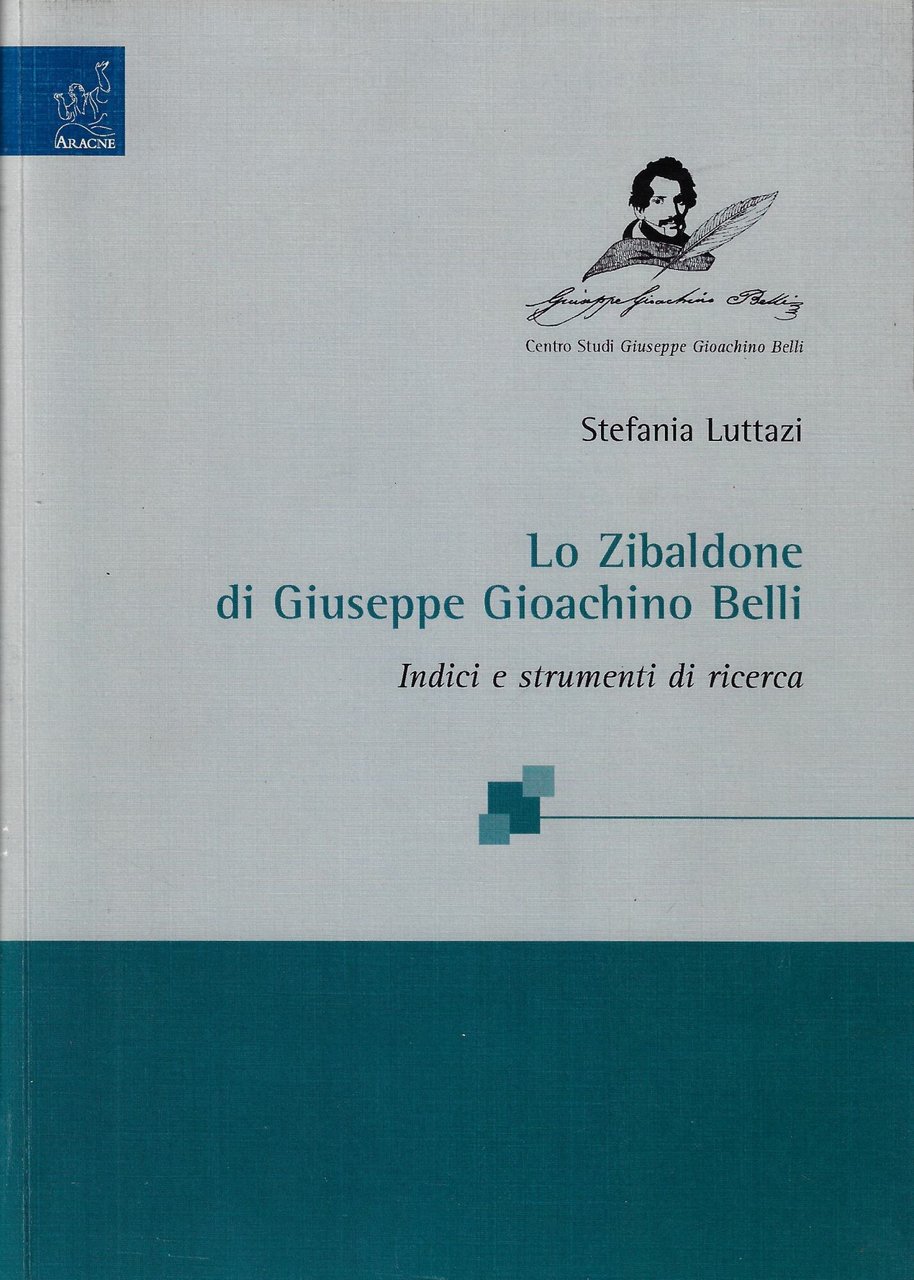 Lo Zibaldone di Giuseppe Gioachino Belli. Indici e strumenti di …