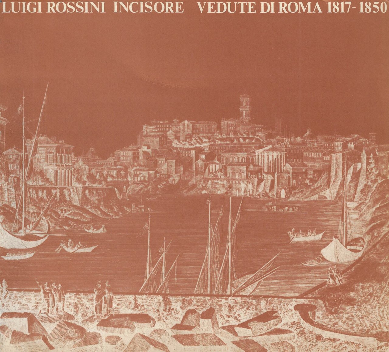 Luigi Rossini incisore: vedute di Roma, 1817-1850 : Roma, Palazzo …