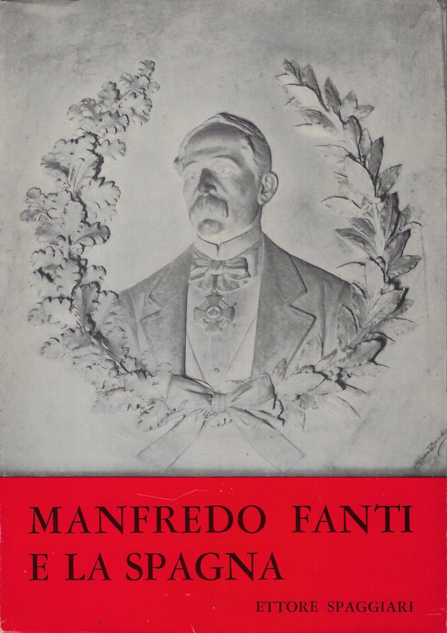Manfredo Fanti e la Spagna (nel primo centenario della morte …