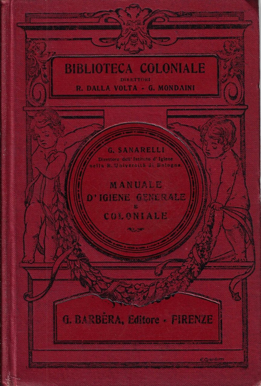 Manuale d'igiene generale e coloniale