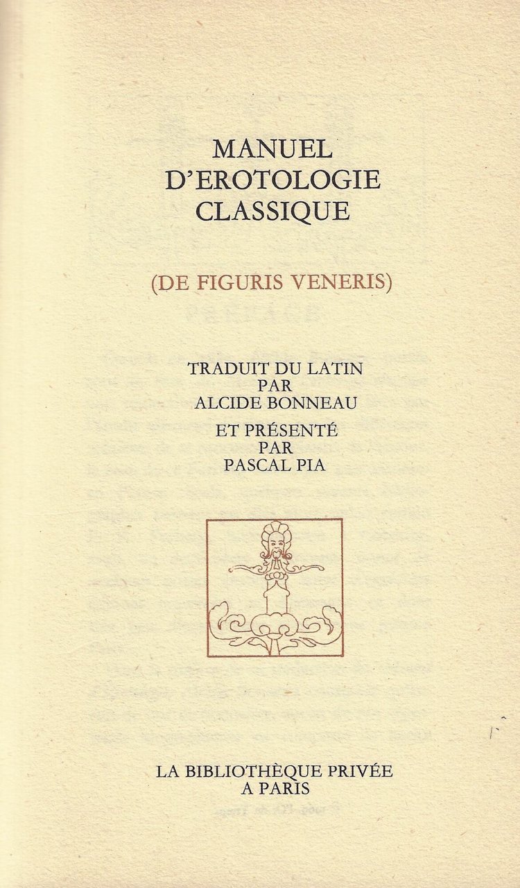Manuel d'erotologie classique : de figuris Veneris