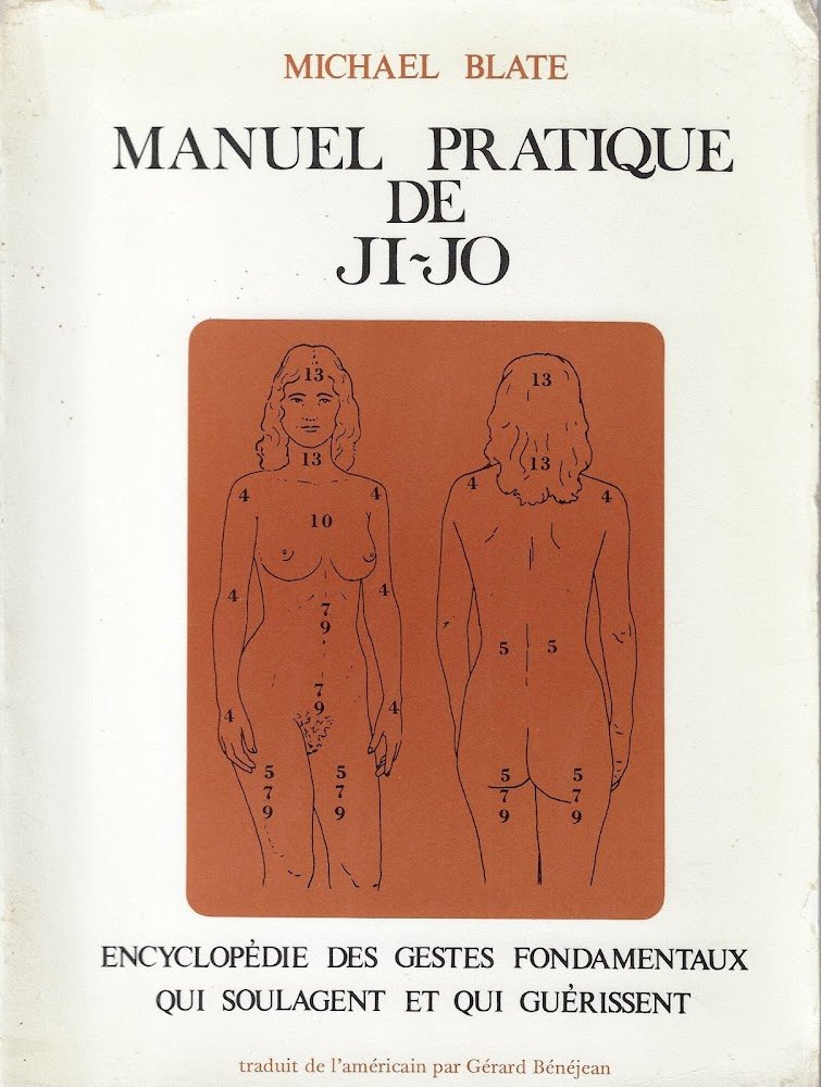 Manuel pratique de Ji-Jo:Encyclopedie des gestes fondamentaux qui soulagent et …