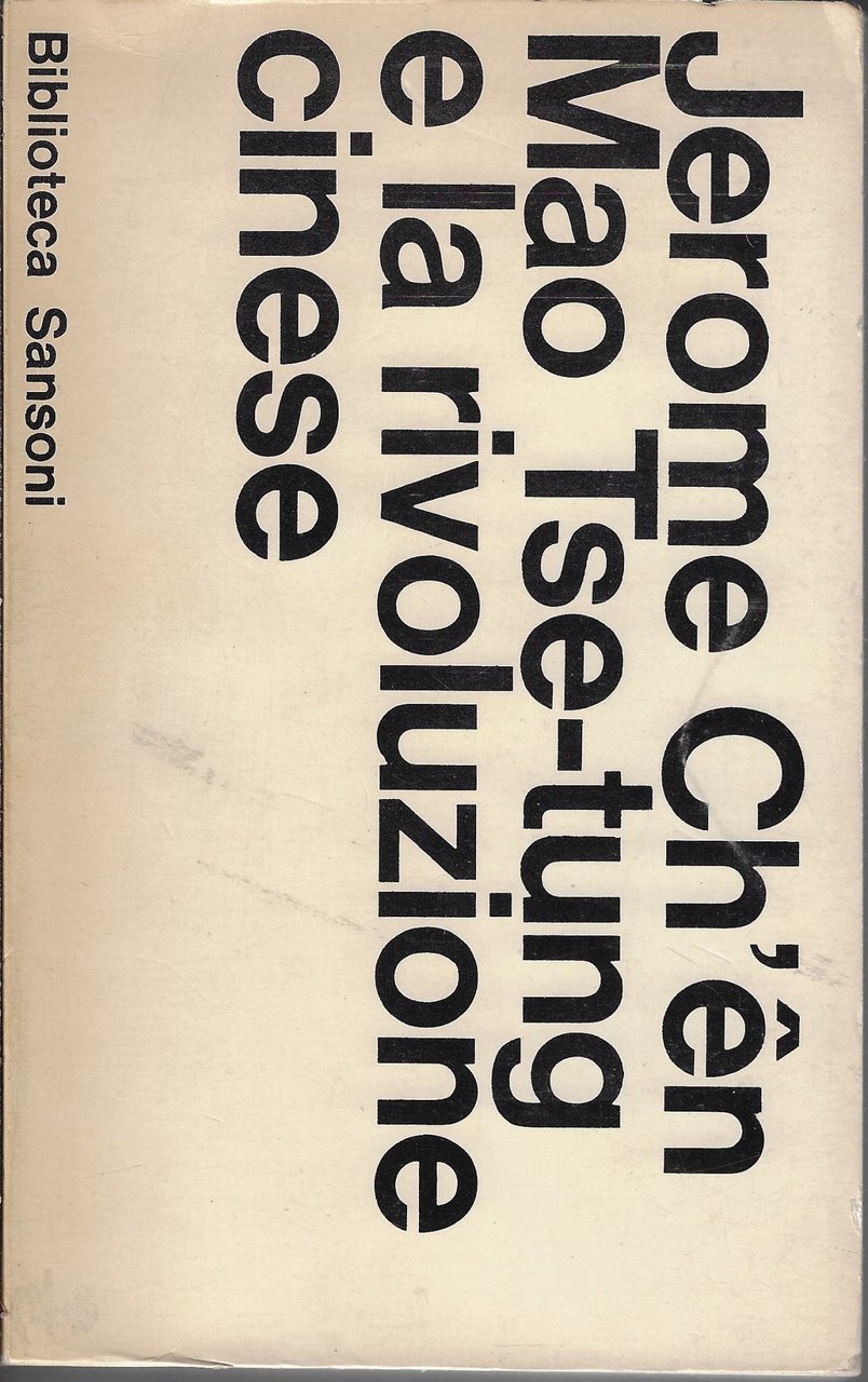 Mao Tse-tung e la rivoluzione cinese