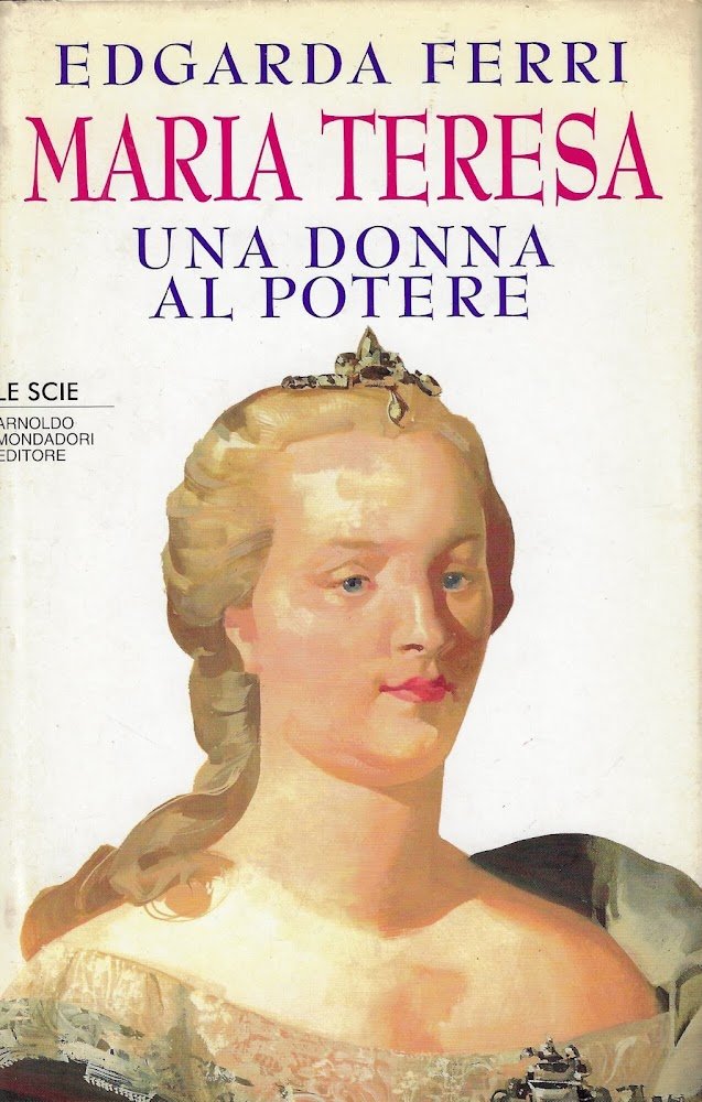 Maria Teresa, una donna al potere