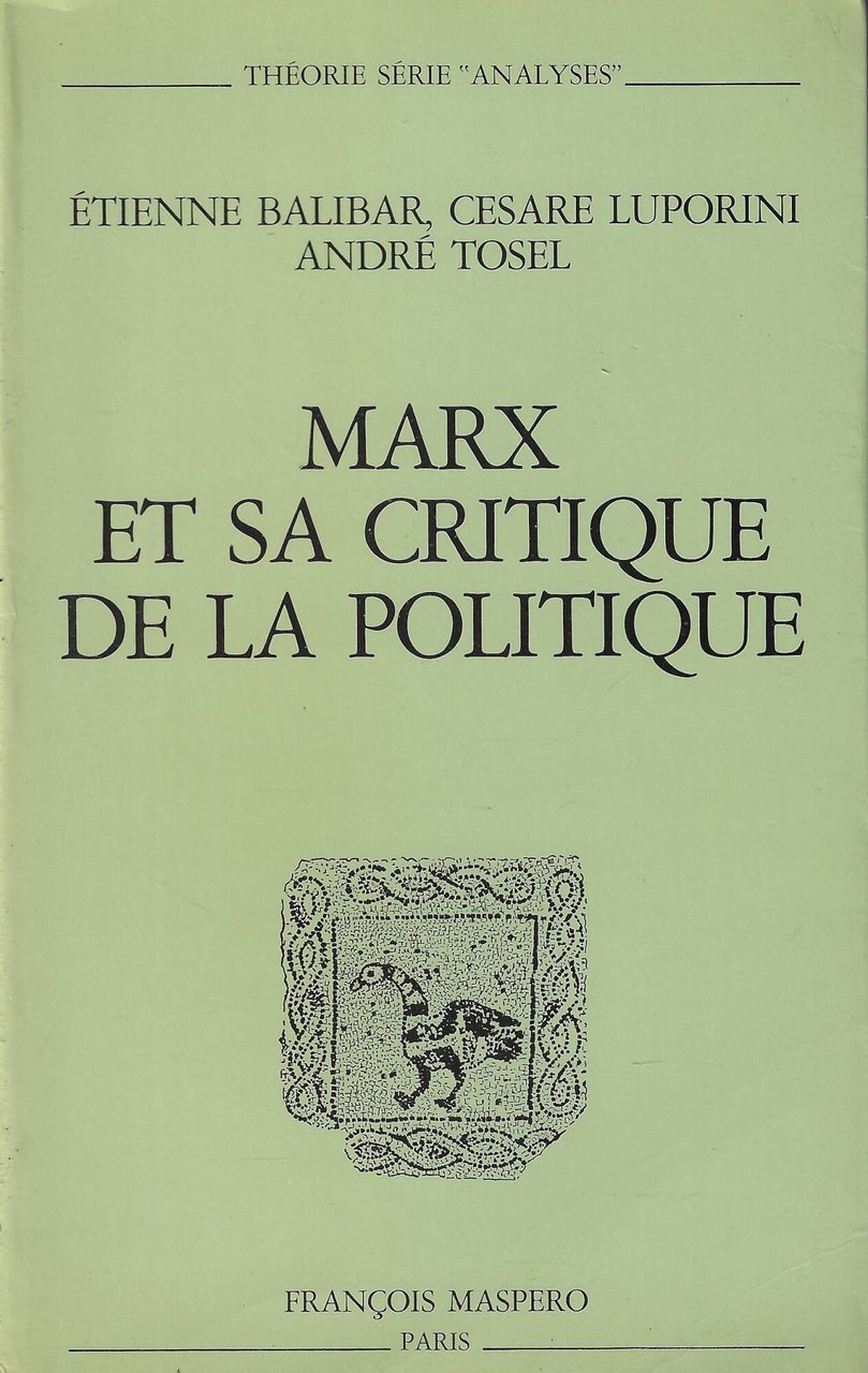 Marx et sa critique de la politique