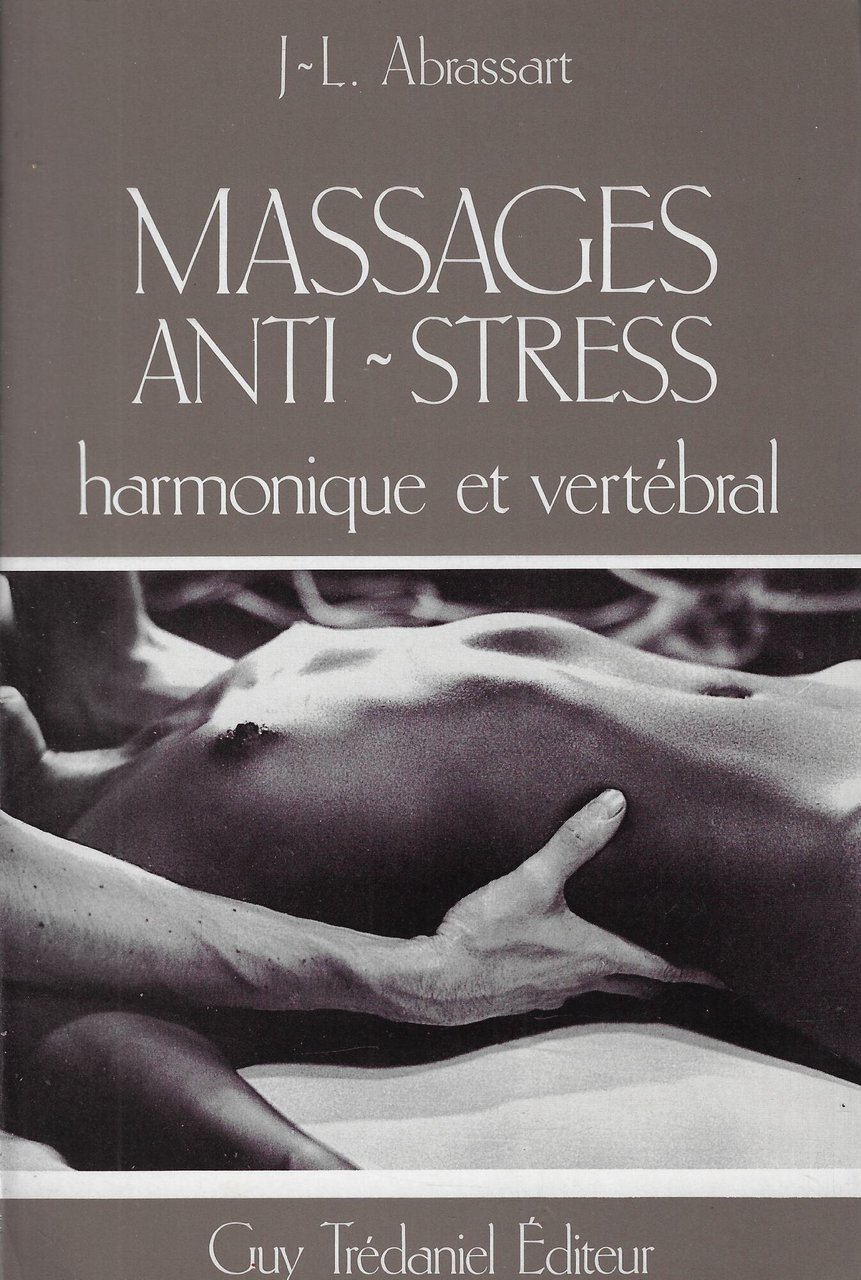 Massage Anti-Stress - Harmonique et vertébral