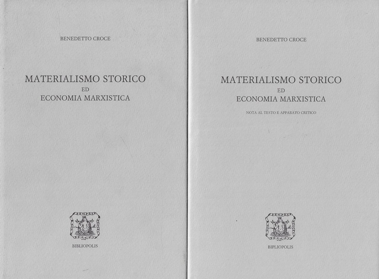 Materialismo storico ed economia marxistica (due volumi)