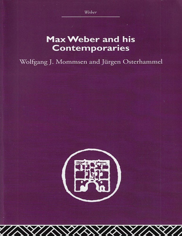 Max Weber and His Contempories