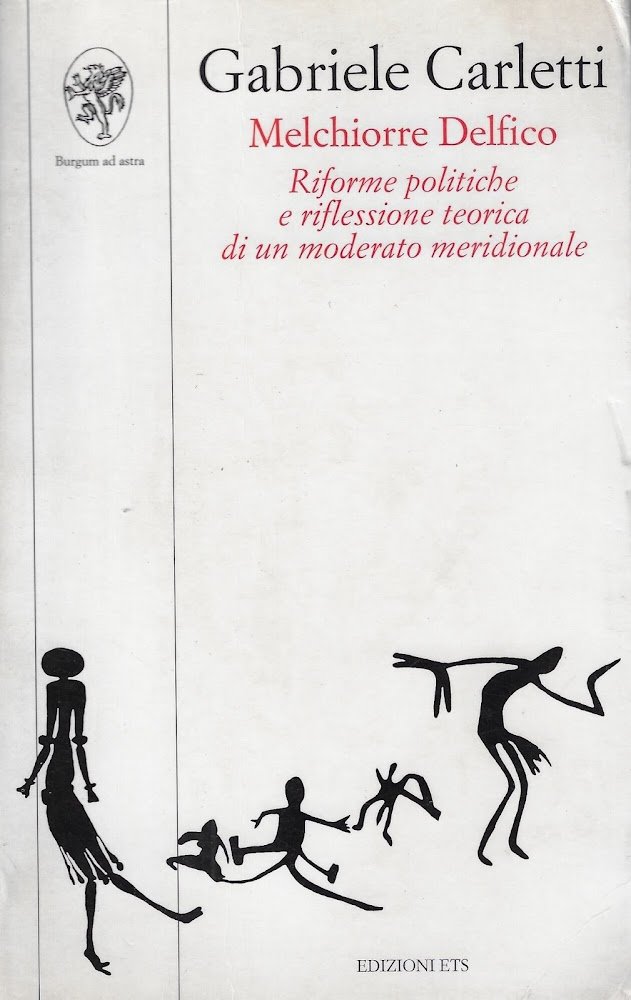 Melchiorre Delfico. Riforme politiche e riflessione teorica di un moderato …