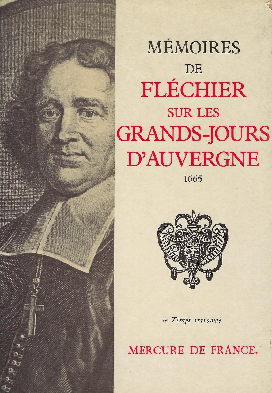 Mémoires de Fléchier sur les grand-jours d'Auvergne