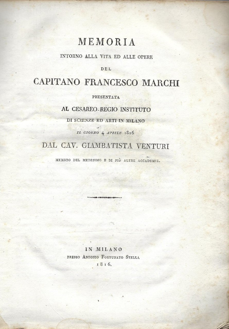 Memoria intorno alla vita ed alle opere del capitano Francesco …