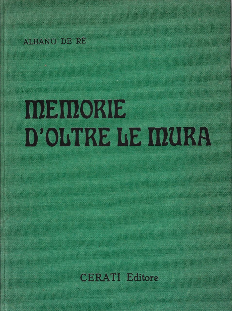 Memorie d'oltre le mura
