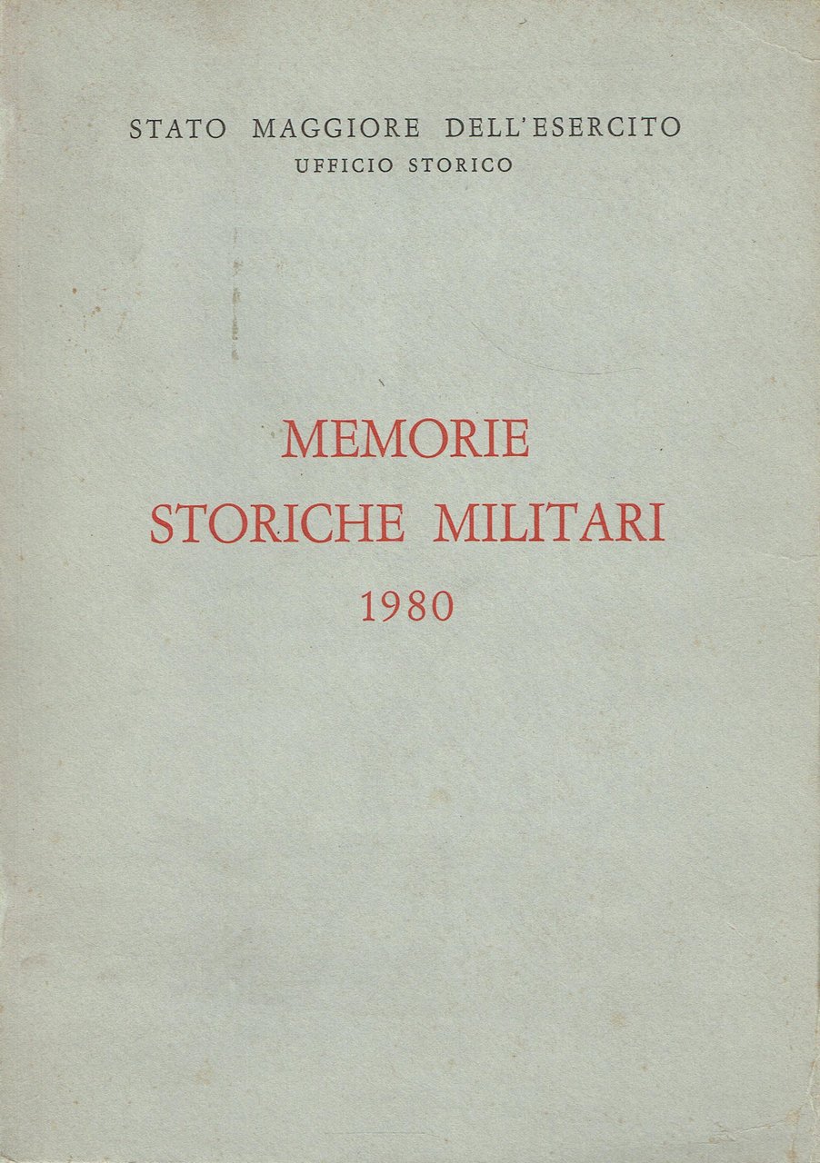 Memorie storiche militari, 1980