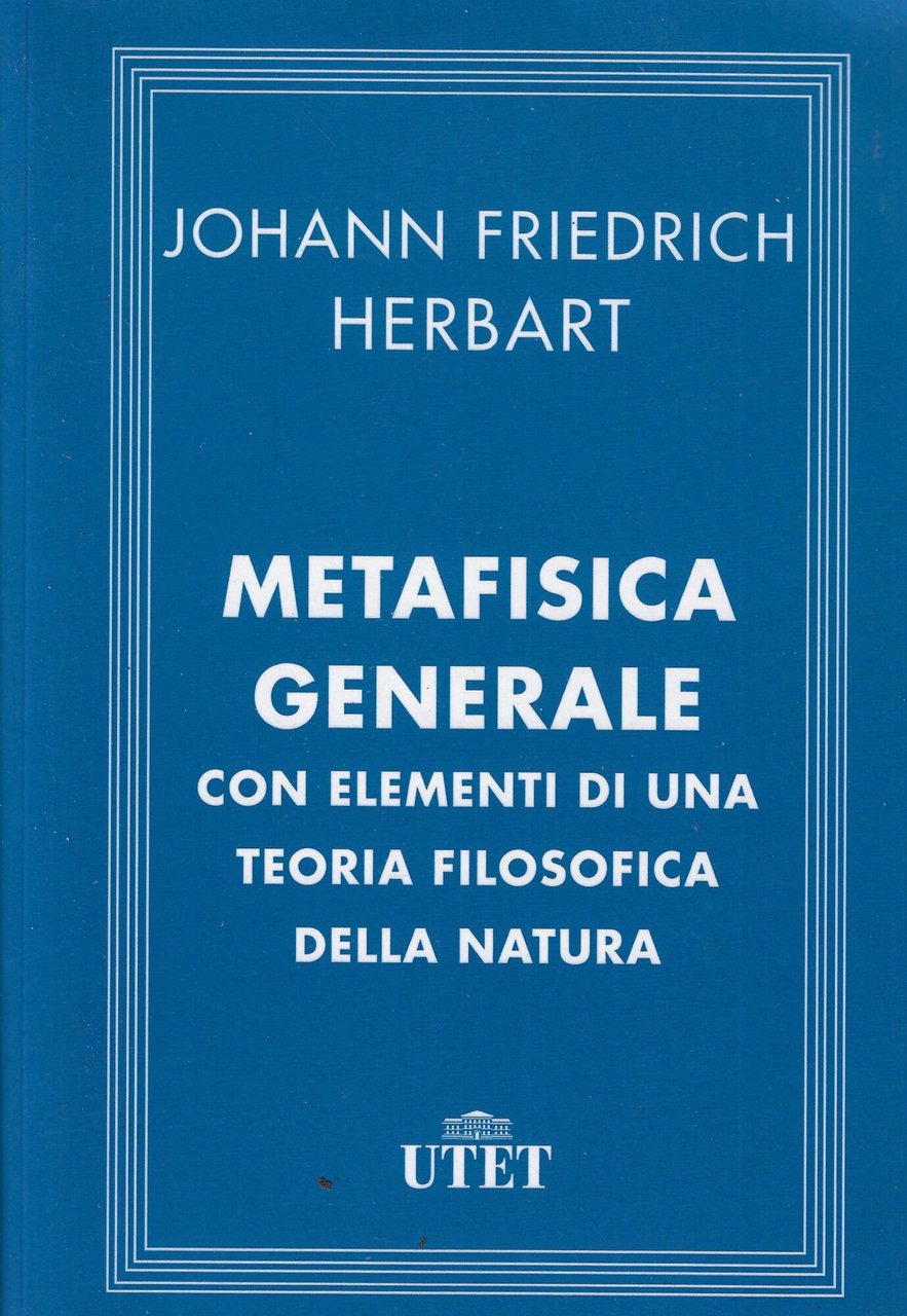 Metafisica generale con elementi di una teoria filosofica della natura | Immagine principale