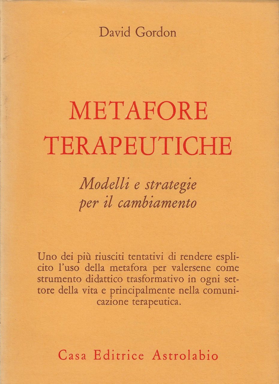 Metafore terapeutiche. Modelli e strategie per il cambiamento